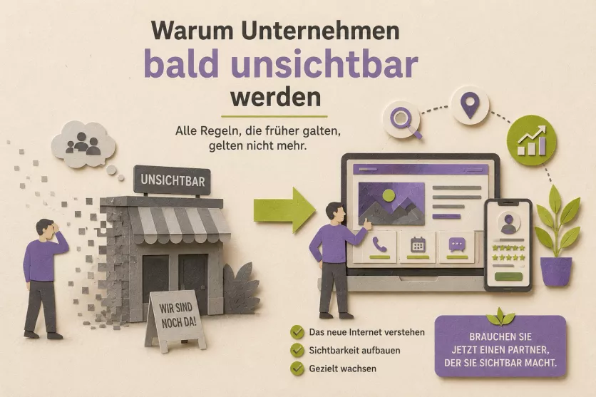 Warum Unternehmen bald unsichtbar werden